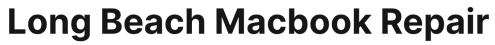 Los Angeles Macbook Repair